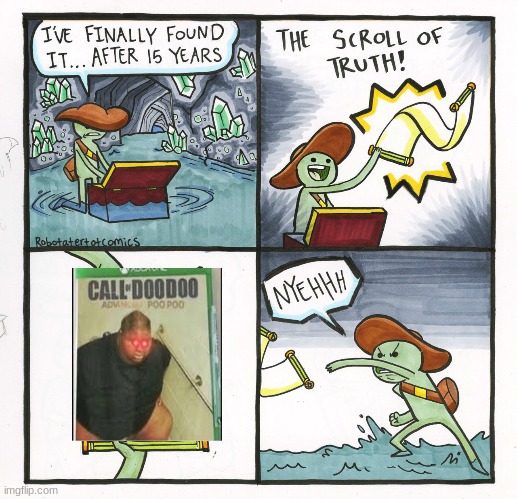 ppp poo poo | image tagged in memes,the scroll of truth | made w/ Imgflip meme maker