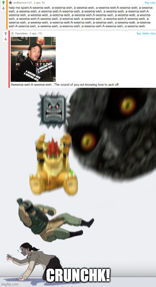 Forgot to scrub the name, but I think everyone knows it anyway... | CRUNCHK! | image tagged in crushing combo | made w/ Imgflip meme maker