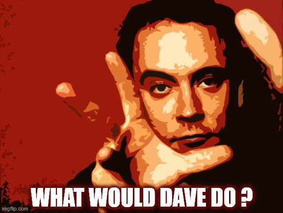 WWDMD? | WHAT WOULD DAVE DO ? | image tagged in dave,dmb,dave matthews band,dave matthews,what would dave do,magic | made w/ Imgflip meme maker