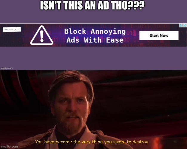 image tagged in you became the very thing you swore to destroy | made w/ Imgflip meme maker