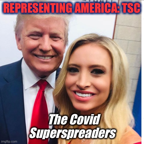GOP super spreaders | REPRESENTING AMERICA: TSC; The Covid Superspreaders | image tagged in trump,kayleigh,biden,bidein2020 | made w/ Imgflip meme maker