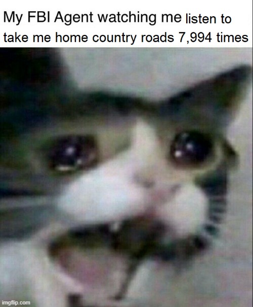 WEST VIRGINIAAAAAAAA | made w/ Imgflip meme maker