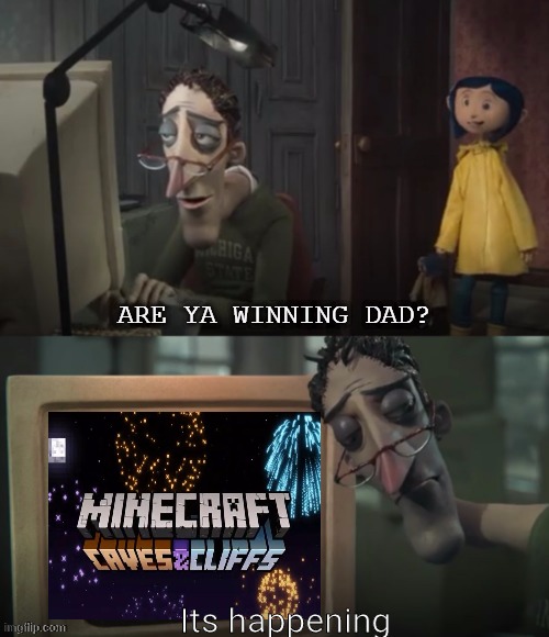 are ya winning dad? free template | Its happening | image tagged in are ya winning dad free template | made w/ Imgflip meme maker