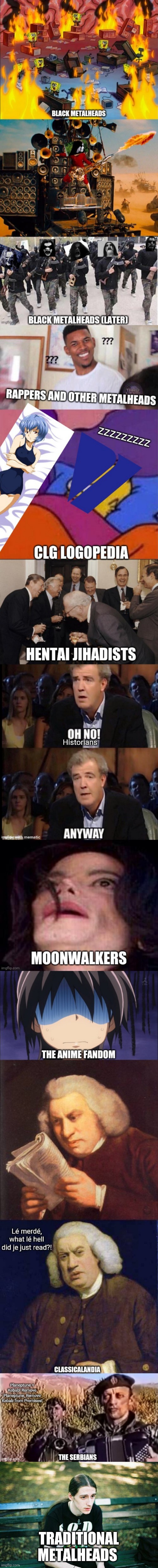 TRADITIONAL METALHEADS | image tagged in metalhead | made w/ Imgflip meme maker
