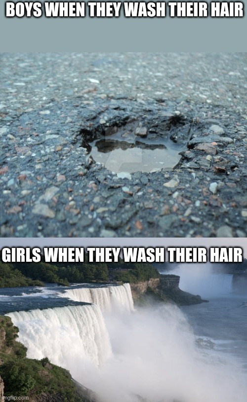hair in the shower | BOYS WHEN THEY WASH THEIR HAIR; GIRLS WHEN THEY WASH THEIR HAIR | image tagged in boys vs girls,memes | made w/ Imgflip meme maker