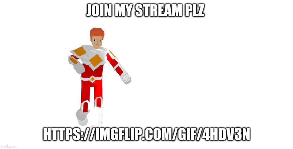 Plz | JOIN MY STREAM PLZ; HTTPS://IMGFLIP.COM/GIF/4HDV3N | image tagged in dance among us | made w/ Imgflip meme maker
