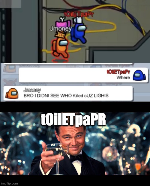 amongus |  tOilETpaPR | image tagged in memes,among us,gaming | made w/ Imgflip meme maker