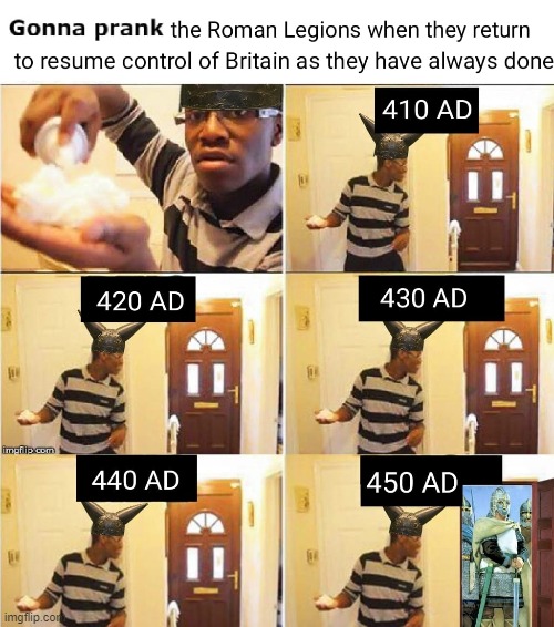 [I follow an FB group called "Anglo-Saxon BurhPosting" and I never get the references but they still make me lol] | image tagged in repost,england,roman,reposts,reposts are awesome,historical meme | made w/ Imgflip meme maker