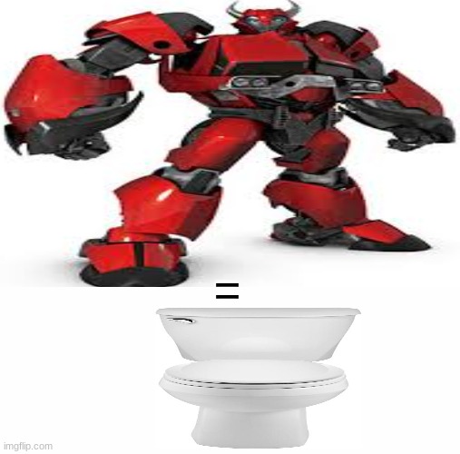 Cliffjumper = Toilet | = | image tagged in meme | made w/ Imgflip meme maker