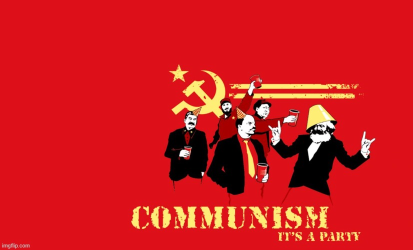well yes but actually no | image tagged in communism it's a party,well yes but actually no,communism,party,communist,communists | made w/ Imgflip meme maker