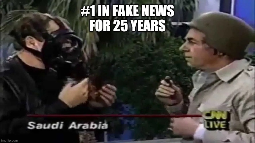 #1 IN FAKE NEWS
FOR 25 YEARS | made w/ Imgflip meme maker