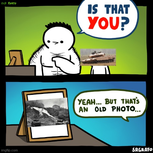 tanks | image tagged in is that you | made w/ Imgflip meme maker