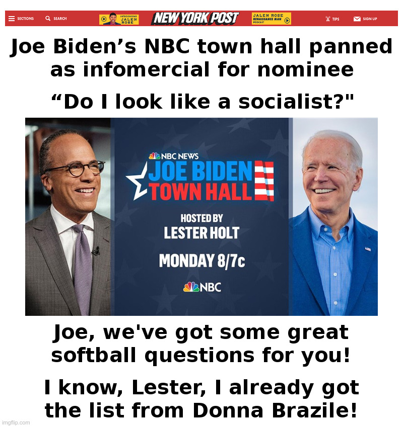 NBC Runs Biden Town Hall Infomercial | image tagged in nbc,joe biden,infomercial,donna brazile,hillary clinton,debate | made w/ Imgflip meme maker