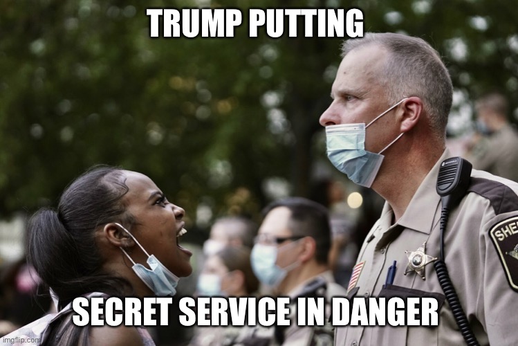 COVID-19 | TRUMP PUTTING; SECRET SERVICE IN DANGER | image tagged in left wing,liberal hypocrisy | made w/ Imgflip meme maker