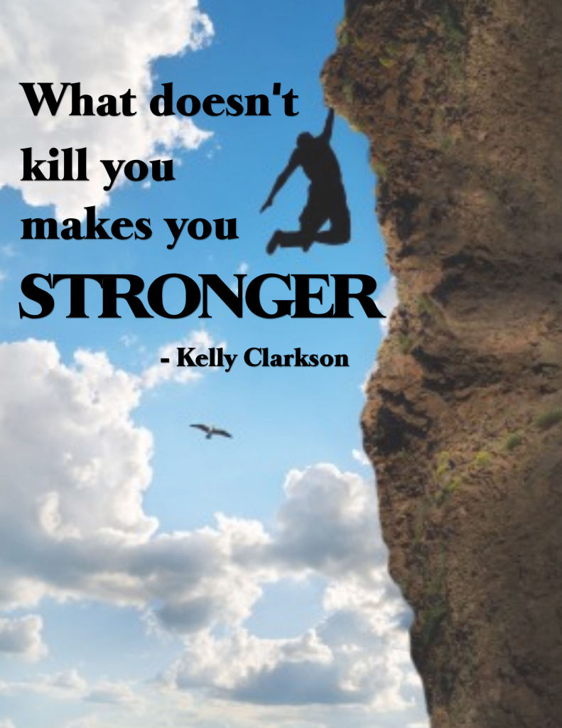 High Quality Kelly Clarkson what doesn't kill you makes you stronger Blank Meme Template