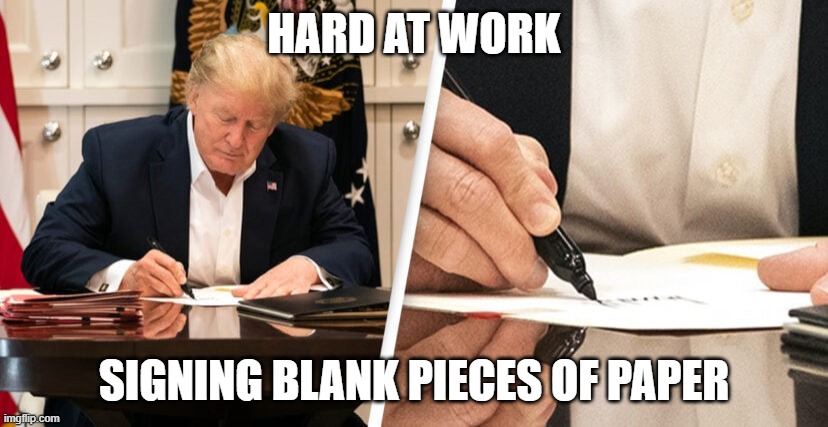 HARD AT WORK SIGNING BLANK PIECES OF PAPER | made w/ Imgflip meme maker