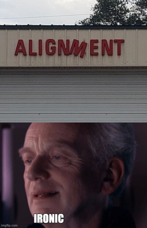 you had one job | image tagged in emperor palpatine,palpatine ironic,memes,funny,you had one job | made w/ Imgflip meme maker
