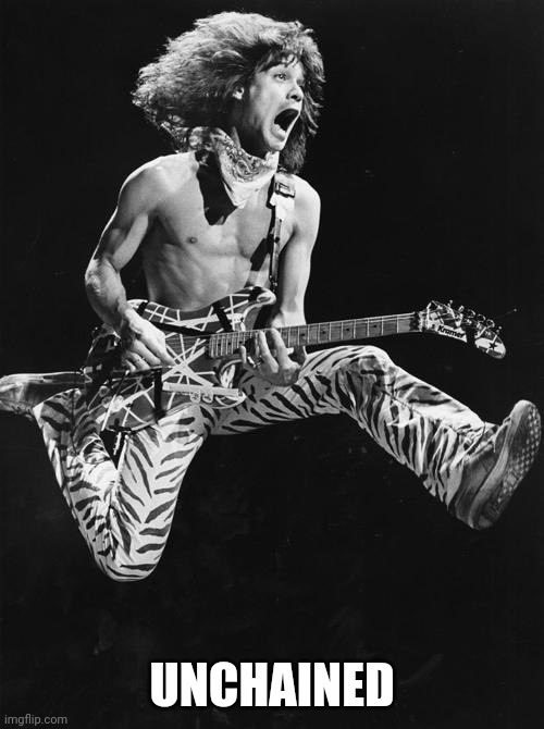 Rock in Peace, Eddie Van Halen 1955-2020 | UNCHAINED | image tagged in evh,rock in peace | made w/ Imgflip meme maker