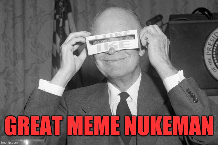 GREAT MEME NUKEMAN | made w/ Imgflip meme maker
