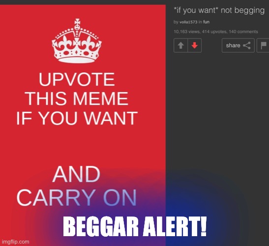 BEGGAR ALERT | BEGGAR ALERT! | made w/ Imgflip meme maker