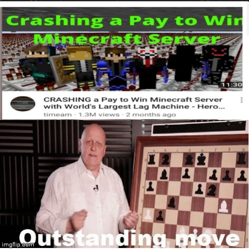 Outstanding Move | image tagged in outstanding move,pay to win,ea,minecraft | made w/ Imgflip meme maker