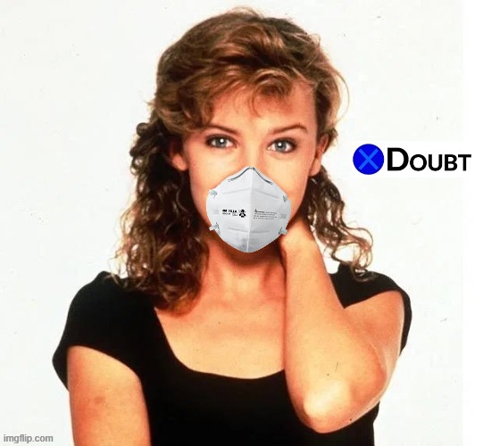My "demoted(?) fear-mongering" about a virus that's killed 210,000+ Americans is lame? | image tagged in kylie x doubt 10,fear,doubt,la noire press x to doubt,face mask,covid-19 | made w/ Imgflip meme maker