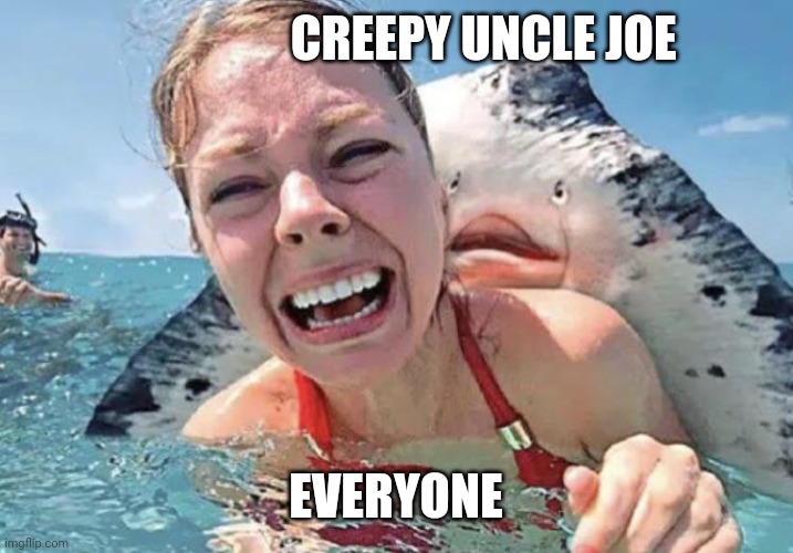 Creepy Uncle Joe | CREEPY UNCLE JOE; EVERYONE | image tagged in stingray attack,creepy uncle joe | made w/ Imgflip meme maker