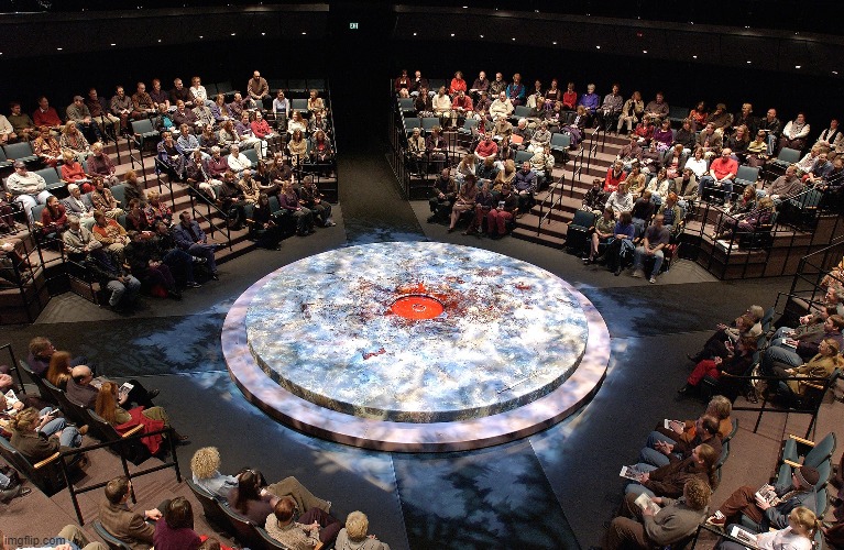 Theater in the round. Ever see a performance like this? | image tagged in theater,theatre,performance,stage,singing,drama | made w/ Imgflip meme maker