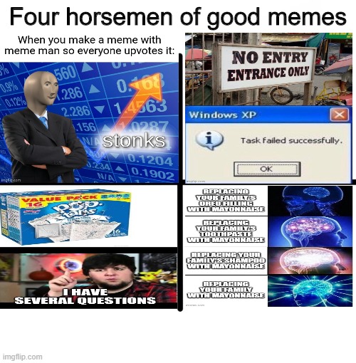 Hehe. | Four horsemen of good memes | image tagged in four horsemen | made w/ Imgflip meme maker