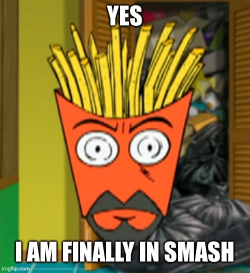 Frylock | YES I AM FINALLY IN SMASH | image tagged in frylock | made w/ Imgflip meme maker