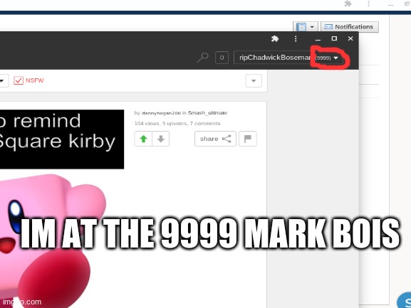 one more point bois | IM AT THE 9999 MARK BOIS | image tagged in imgflip points | made w/ Imgflip meme maker