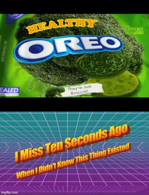 Eww that sounds too healthy for me! | image tagged in i miss ten seconds ago,memes,disgusting,gifs | made w/ Imgflip meme maker