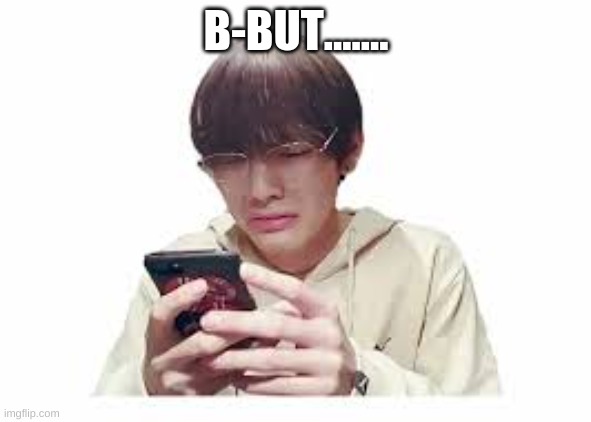 but........ Blank Meme Template