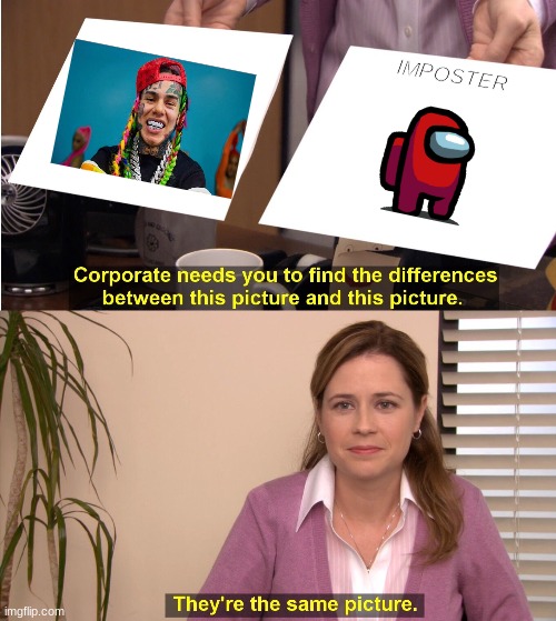 They're The Same Picture | IMPOSTER | image tagged in memes,they're the same picture,among us | made w/ Imgflip meme maker