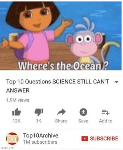 ??? | image tagged in top 10 questions science still can't answer,idk | made w/ Imgflip meme maker