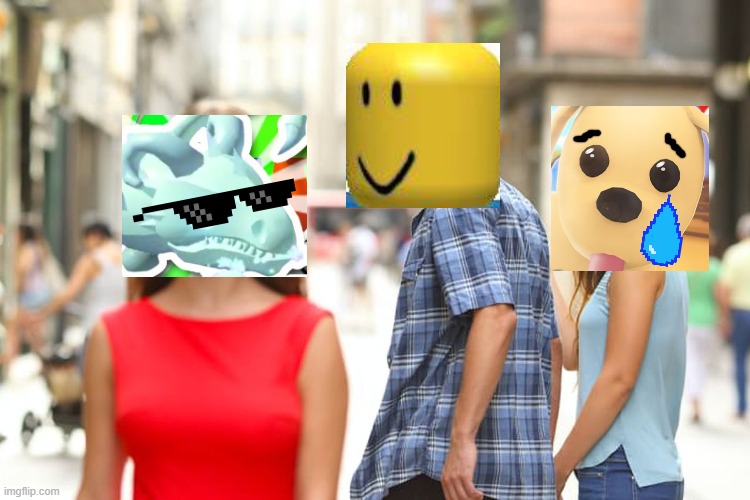 ROBLOX Adopt Me Logic | image tagged in memes,distracted boyfriend,roblox | made w/ Imgflip meme maker