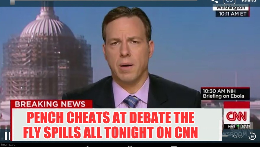 Would it really surprise you to see this in 2020 | PENCH CHEATS AT DEBATE THE FLY SPILLS ALL TONIGHT ON CNN | image tagged in cnn breaking news template,cnn fake news,msm lies,drstrangmeme,conservatives | made w/ Imgflip meme maker