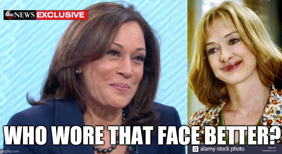 resting progressive face | WHO WORE THAT FACE BETTER? | image tagged in kamala harris | made w/ Imgflip meme maker
