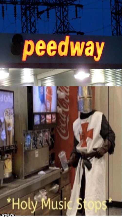 Welcome to Peedway! | image tagged in holy music stops,sign fail,lol,funny,memes | made w/ Imgflip meme maker