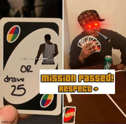 Ah shite | image tagged in memes,uno draw 25 cards | made w/ Imgflip meme maker