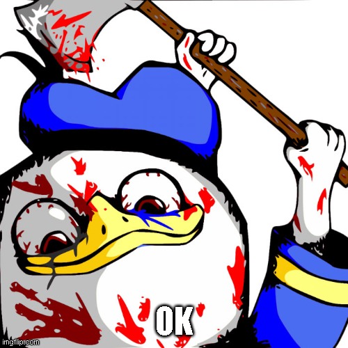 Dolan rampage | OK | image tagged in dolan rampage | made w/ Imgflip meme maker