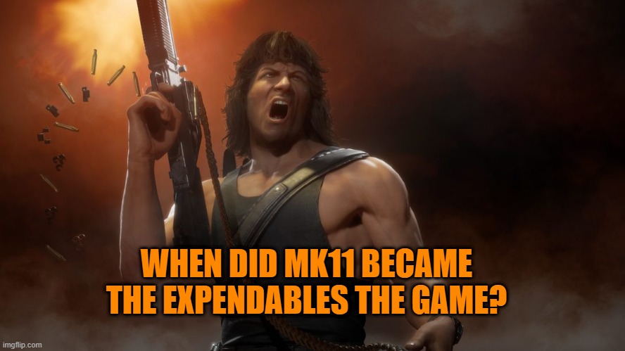 WHEN DID MK11 BECAME THE EXPENDABLES THE GAME? | image tagged in action,mortal kombat,rambo,terminator,robocop,spawn | made w/ Imgflip meme maker