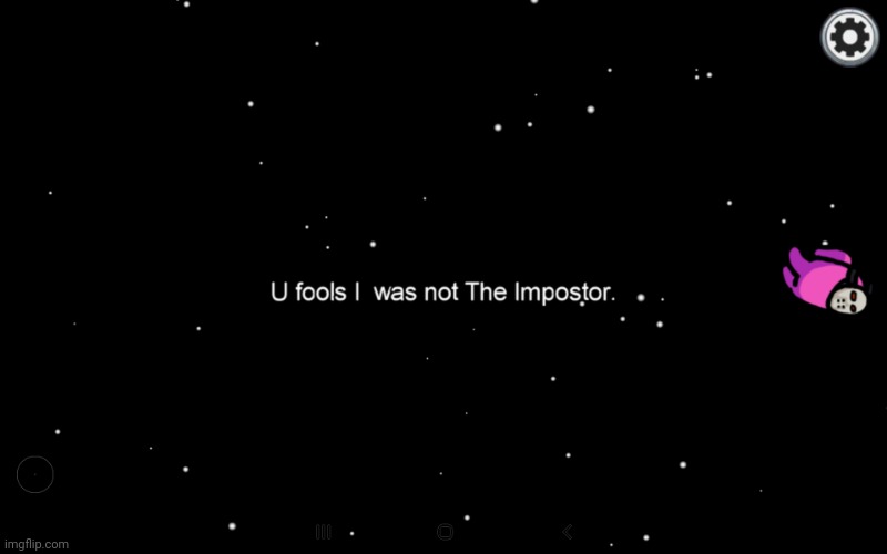 For when you are not the impostor and they vote you out and you keep saying you're not it and you feel like....... | image tagged in not the impostor | made w/ Imgflip meme maker