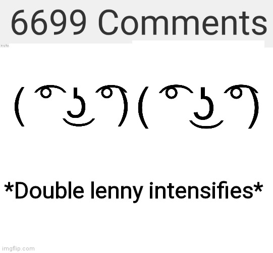 *Double lenny intensifies* | image tagged in blank white template | made w/ Imgflip meme maker