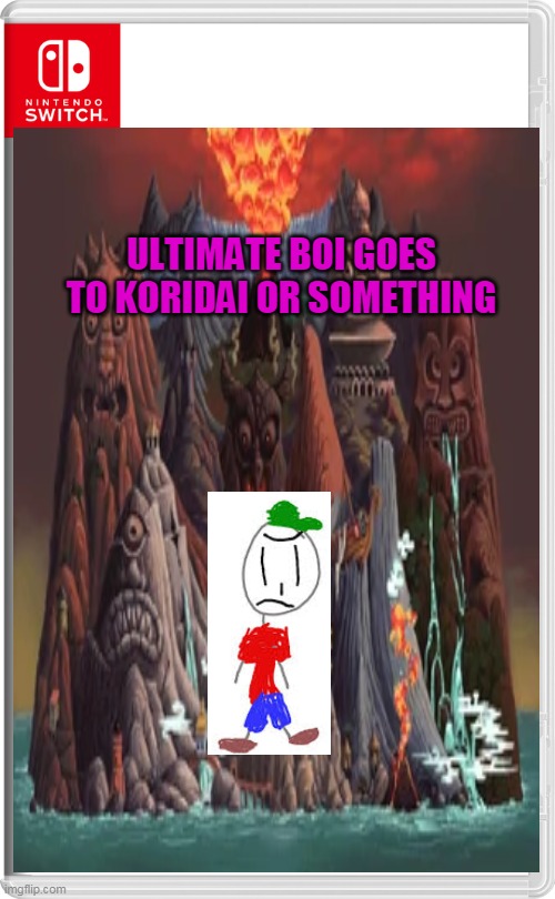ultimate boyardee goes to koridai | ULTIMATE BOI GOES TO KORIDAI OR SOMETHING | image tagged in memes,funny,korida,zelda cdi,ultimate boi | made w/ Imgflip meme maker