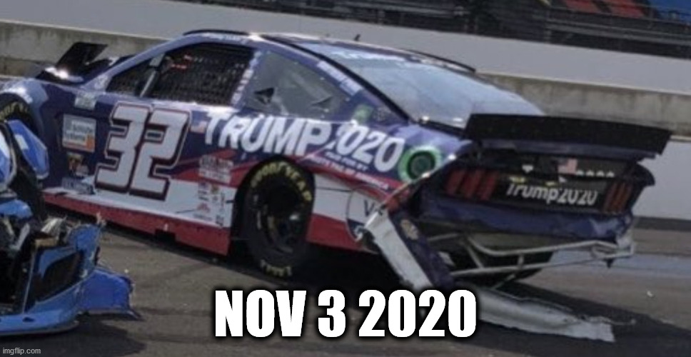 Please remove this wreck, it's really unsightly | NOV 3 2020 | image tagged in trump,loser,no 2nd term,go away,gtfo | made w/ Imgflip meme maker