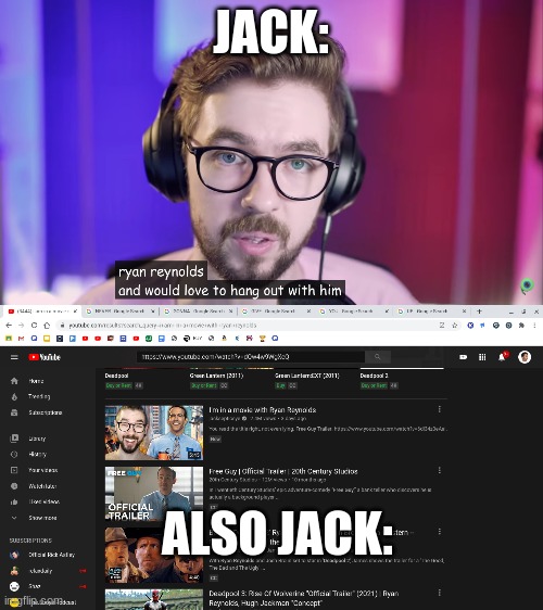 JACK | JACK:; ALSO JACK: | image tagged in jacksepticeye | made w/ Imgflip meme maker