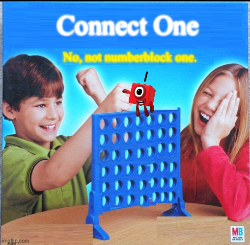 Connect One | Connect One; No, not numberblock one. | image tagged in blank connect four,numberblocks | made w/ Imgflip meme maker