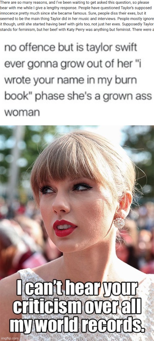 Taylor Swift Backlash | image tagged in taylorwift | made w/ Imgflip meme maker