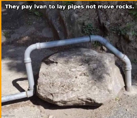 rocks | image tagged in rocks,ivan,pipes | made w/ Imgflip meme maker